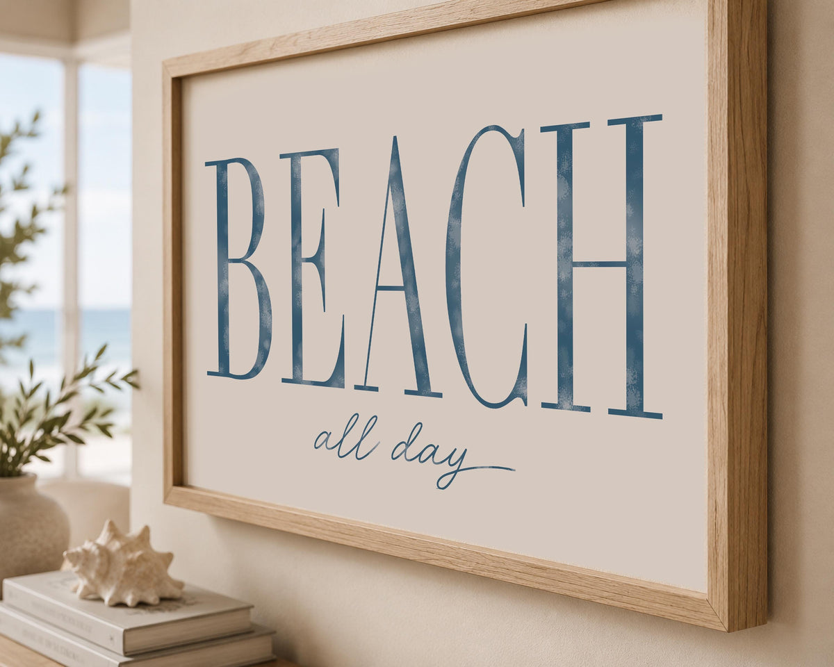 Beach Wall Art, Coastal Framed Print, Beach House Decor, Blue Coastal Art, Beach All Day Print, Nautical Wall Decor