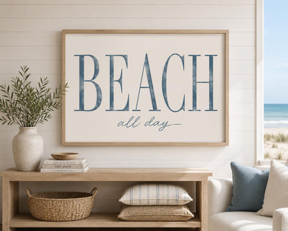Beach Wall Art, Coastal Framed Print, Beach House Decor, Blue Coastal Art, Beach All Day Print, Nautical Wall Decor